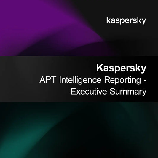 Kaspersky APT Intelligence Reporting - Tiivistelmä